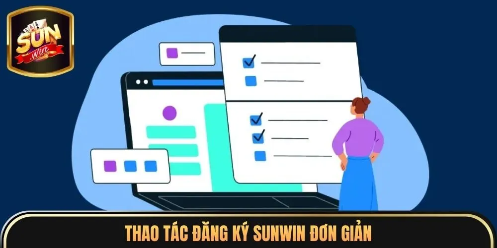 Thao tác đăng ký Sunwin đơn giản
